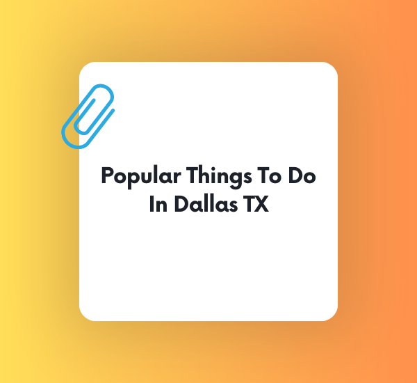 popular-things-to-do-in-dallas-tx